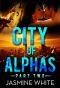 [City of Alphas 02] • The City of Alphas 2